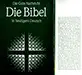 Die gute Nachricht - Die Bibel - in heutigem Deutsch